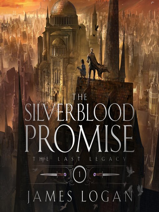 Title details for The Silverblood Promise by James Logan - Available